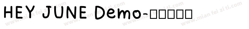 HEY JUNE Demo字体转换